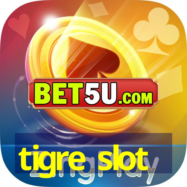 tigre slot